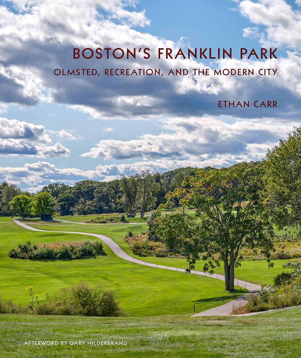 Książka Boston's Franklin Park: Olmsted, Recreation, and the Modern City 