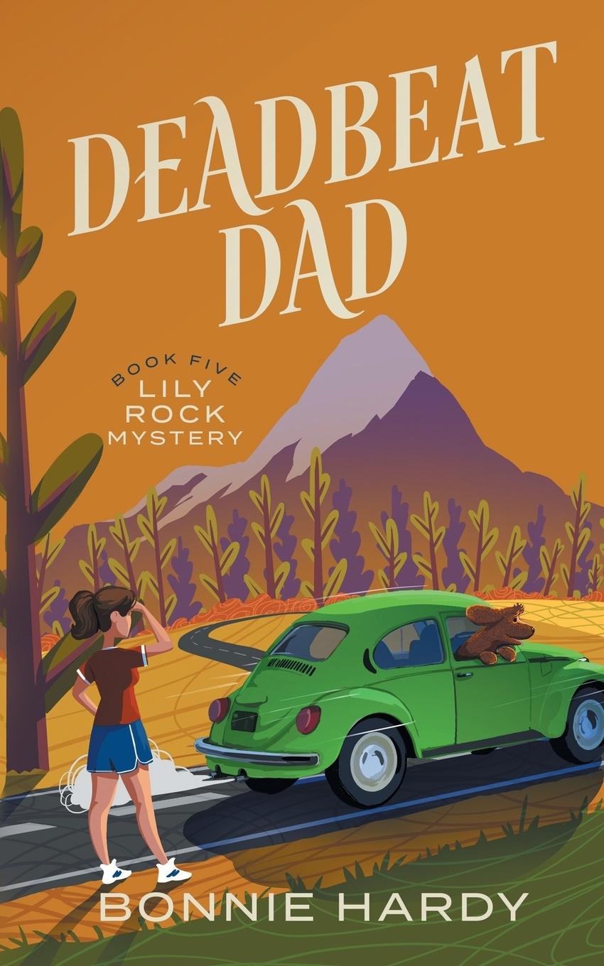 Knjiga Deadbeat Dad Bonnie Hardy
