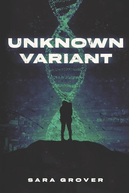 Knjiga Unknown Variant Sara Grover