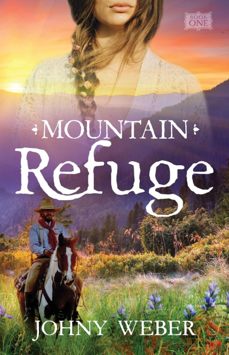 Kniha Mountain Refuge Johny Weber