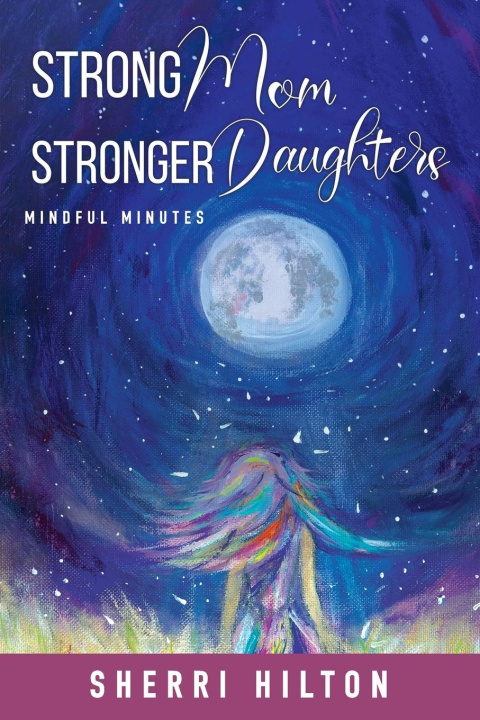 Carte Strong Mom Stronger Daughters 