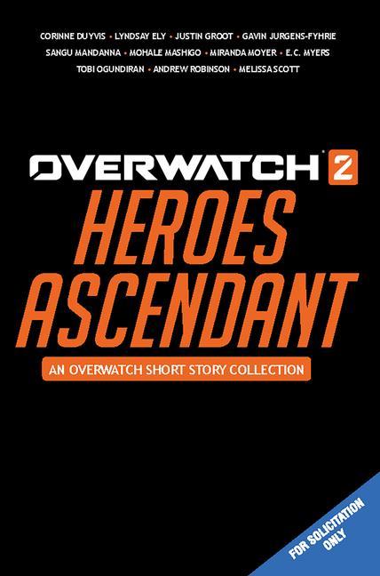 Book Overwatch 2: Heroes Ascendant: An Overwatch Story Collection E. C. Myers
