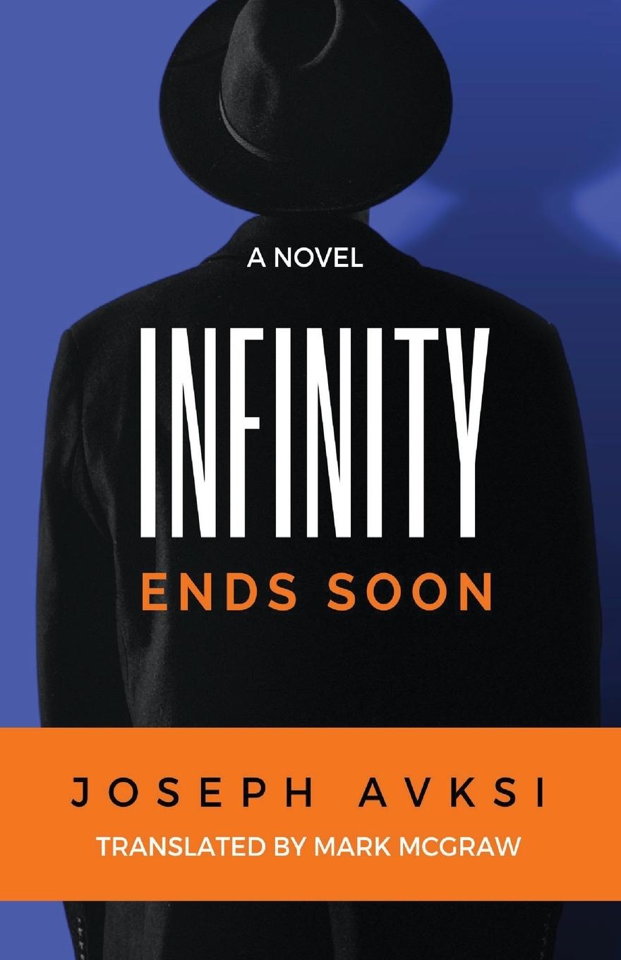 Knjiga Infinity Ends Soon Joseph Avski