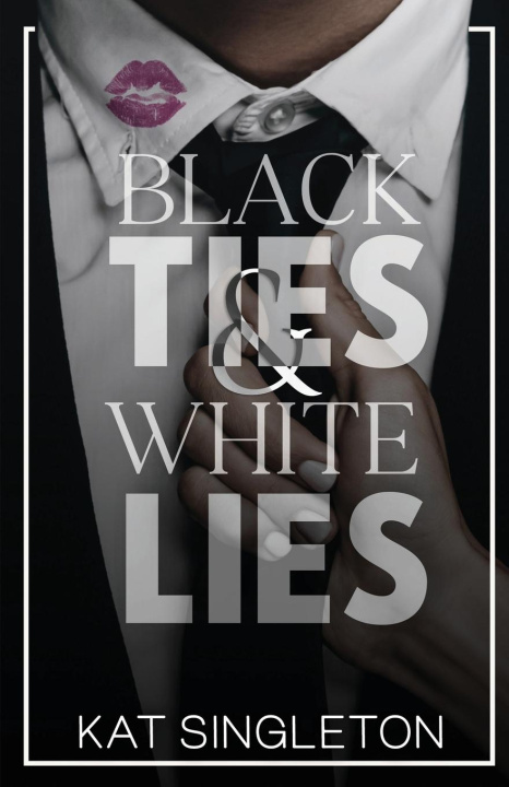 Книга Black Ties and White Lies 