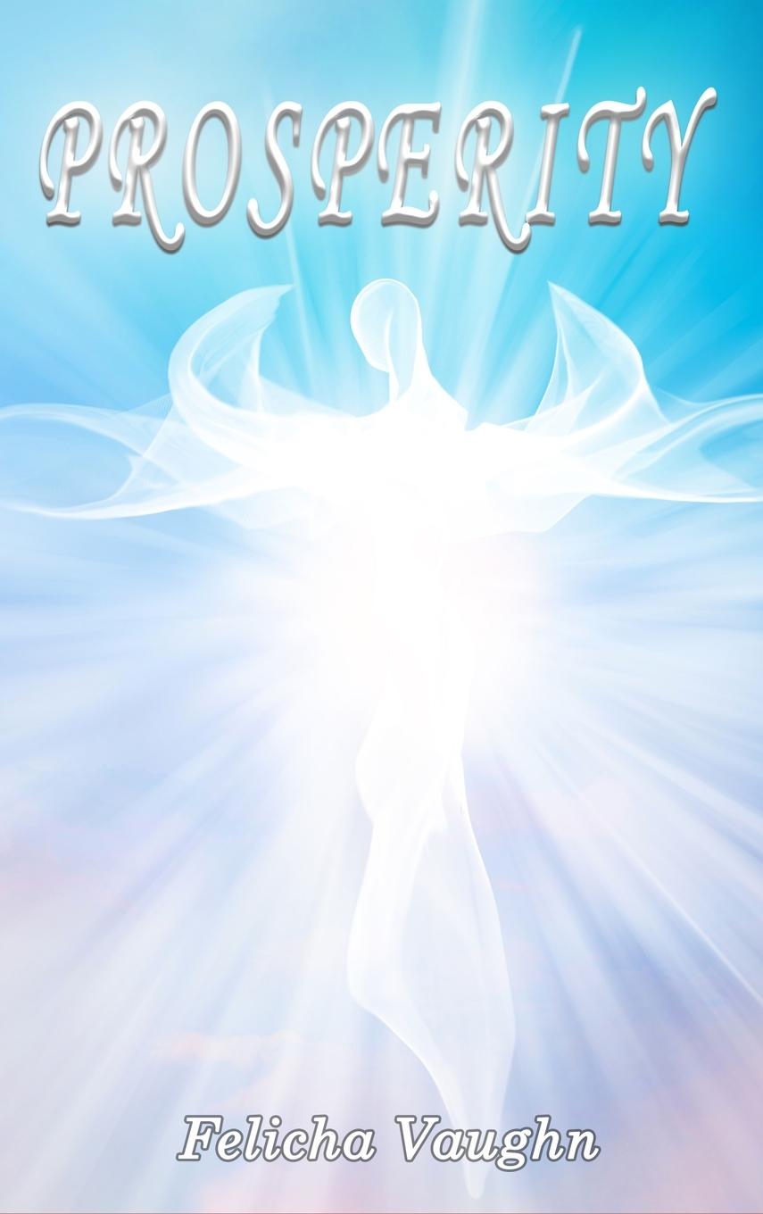 Knjiga PROSPERITY Felicha Vaughn