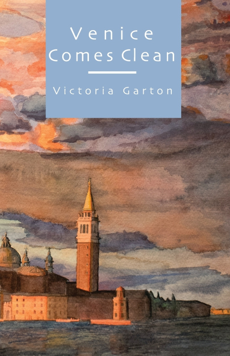Book Venice Comes Clean John Garton
