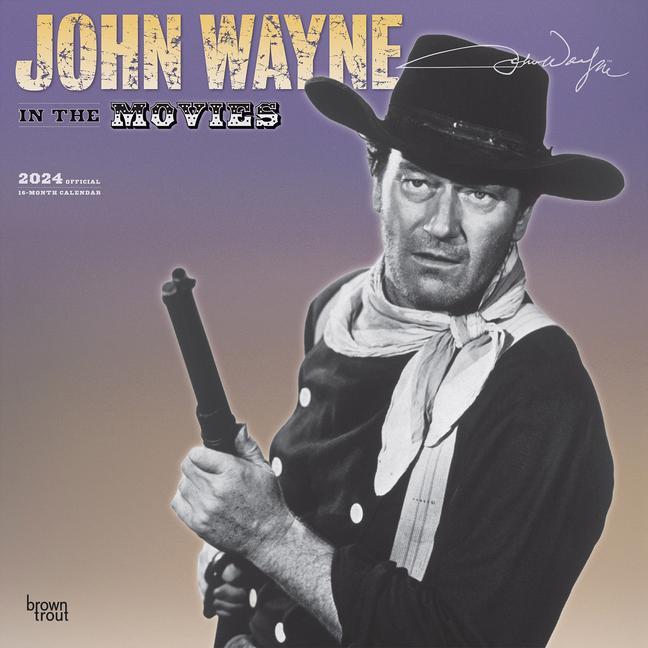 Naptár/Határidőnapló John Wayne in the Movies 2024 Square 
