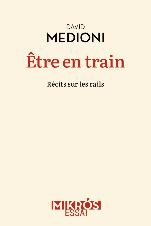 Knjiga Être en train David MEDIONI