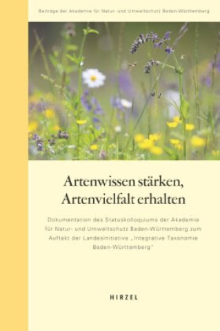 Kniha Artenwissen stärken, Artenvielfalt erhalten Michael Eick