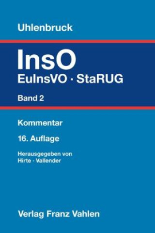 Kniha Insolvenzordnung  Band 2: EuInsVO und StaRUG Heribert Hirte
