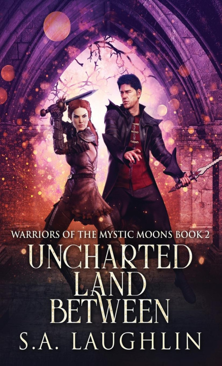 Buch Uncharted Land Between S.A. Laughlin