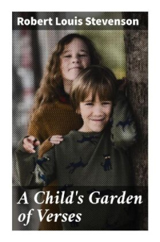 Kniha A Child's Garden of Verses Robert Louis Stevenson