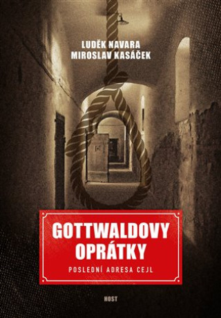 Book Gottwaldovy oprátky Miroslav Kasáček