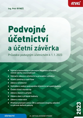 Carte Podvojné účetnictví a účetní závěrka - Průvodce podvojným účetnictvím k 1. 1. 2023 Petr Ryneš