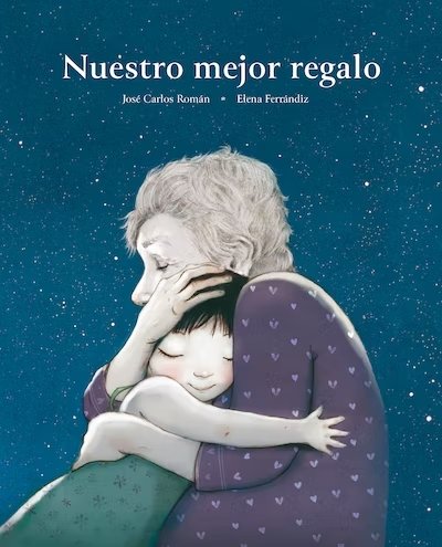 Carte Nuestro Mejor Regalo Elena Ferrándiz