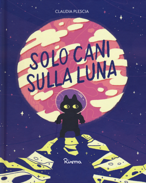 Kniha Solo cani sulla Luna Claudia Plescia