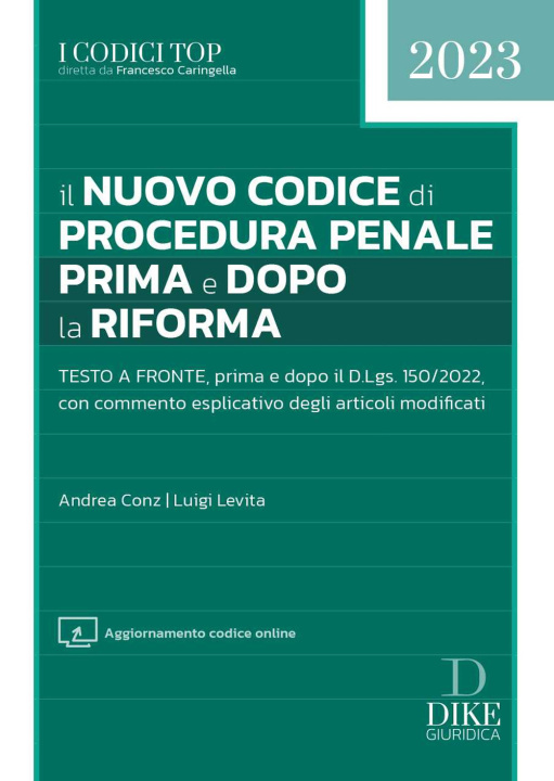 Kniha Nuovo codice di procedura penale prima e dopo la riforma Conz