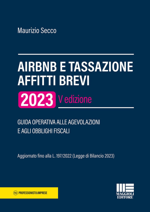 Книга Airbnb e tassazione affitti brevi Maurizio Secco