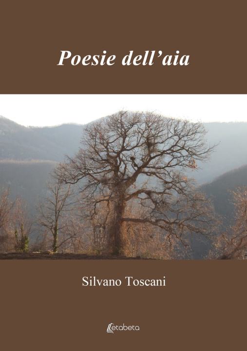 Kniha Poesie dell'aia Silvano Toscani