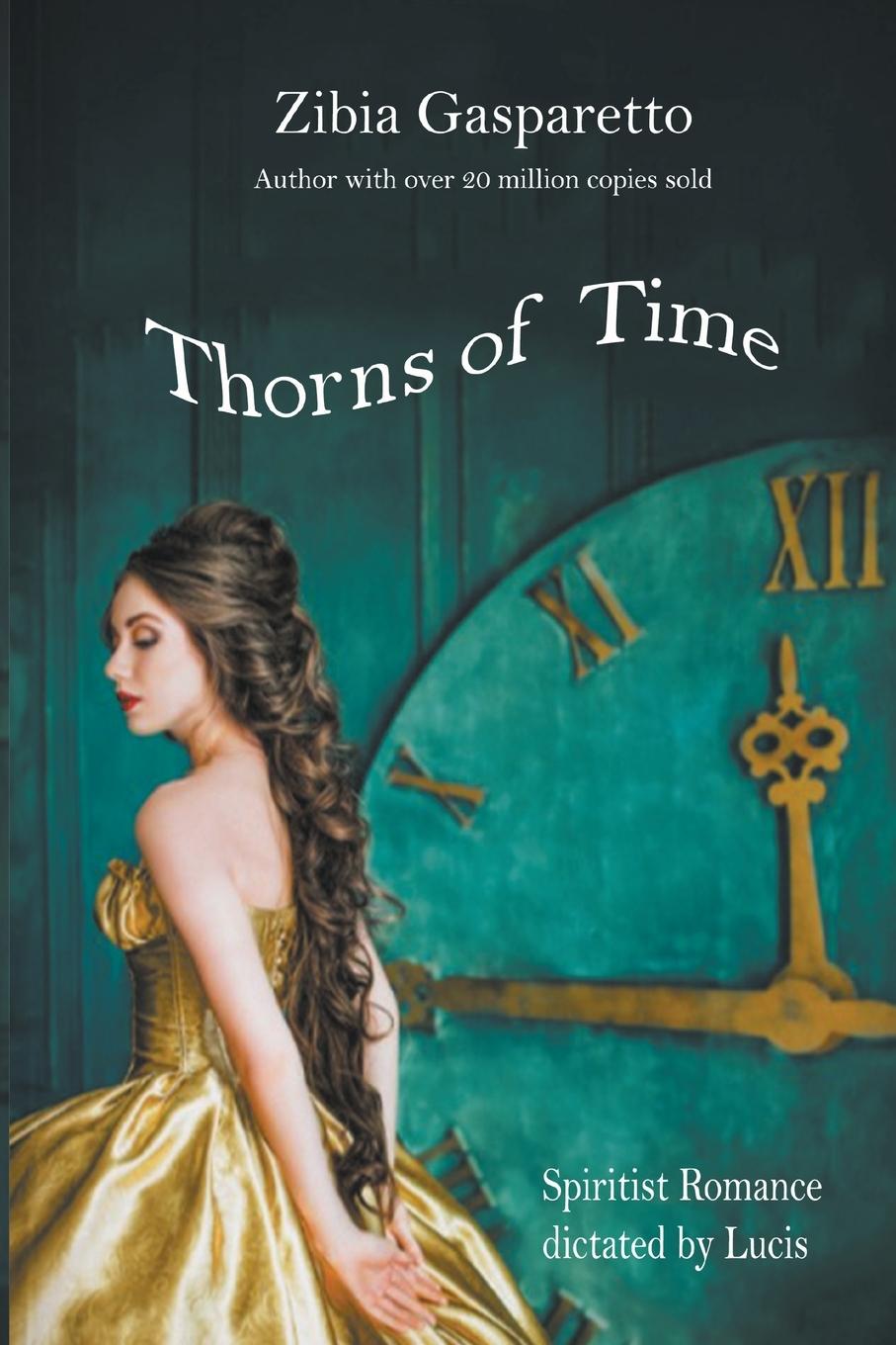 Knjiga Thorns of Time By the Spirit Lucius