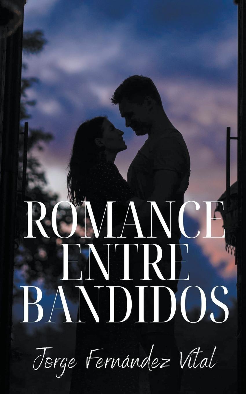 Kniha Romance Entre Bandidos 