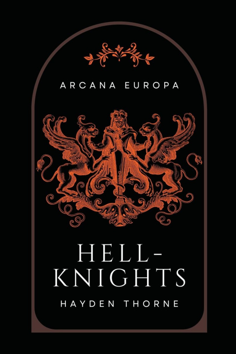 Knjiga Hell-Knights Hayden Thorne