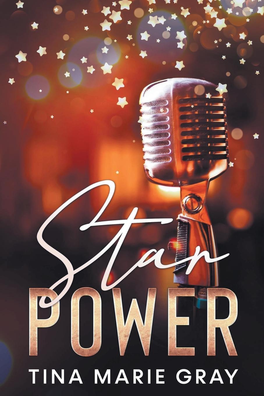 Knjiga Star power Tina M Gray