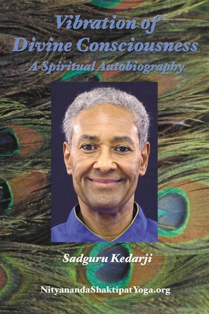 Książka Vibration of Divine Consciousness: A Spiritual Autobiography 