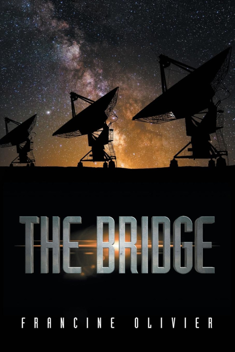 Knjiga The Bridge Francine Olivier