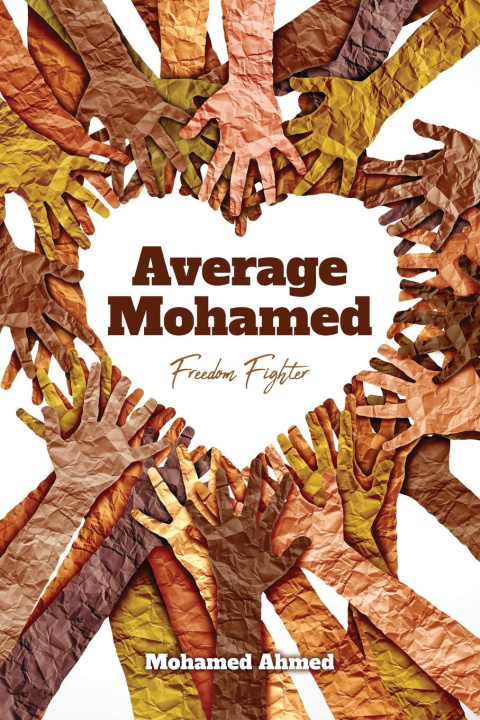 Knjiga Average Mohamed Freedom Fighter Mohamed Ahmed