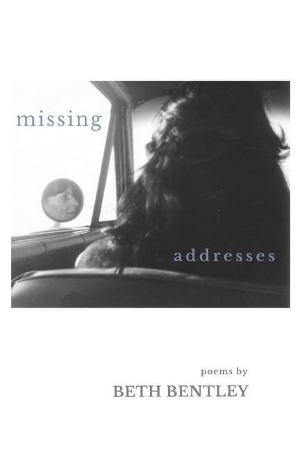 Knjiga Missing Addresses Beth Bentley
