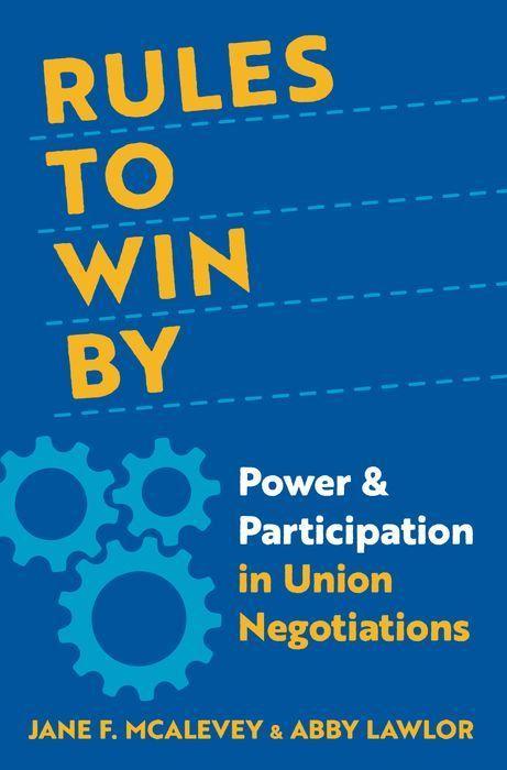 Boek Rules to Win By Power and Participation in Union Negotiations (Hardback) McAlevey