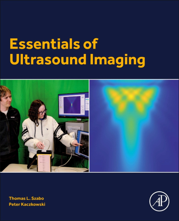 Livre Essentials of Ultrasound imaging Peter Kaczkowski