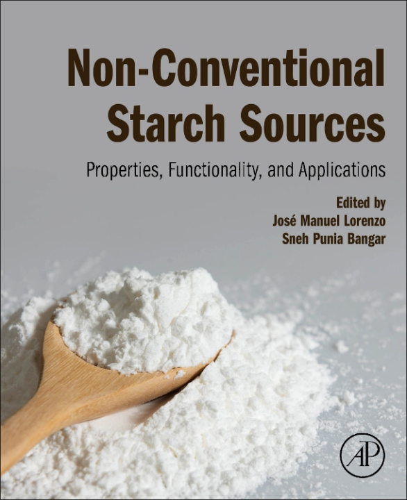 Knjiga Non-Conventional Starch Sources José Manuel Lorenzo