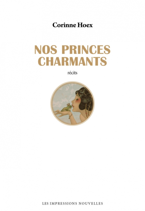 Knjiga Nos Princes charmants Corinne HOEX