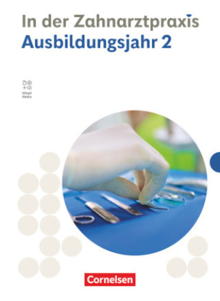 Könyv Zahnmedizinische Fachangestellte - Ausgabe 2023 - 2. Ausbildungsjahr Susanne Weiß