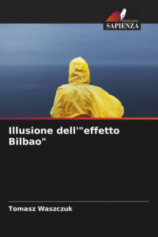 Carte Illusione dell'"effetto Bilbao" Tomasz Waszczuk