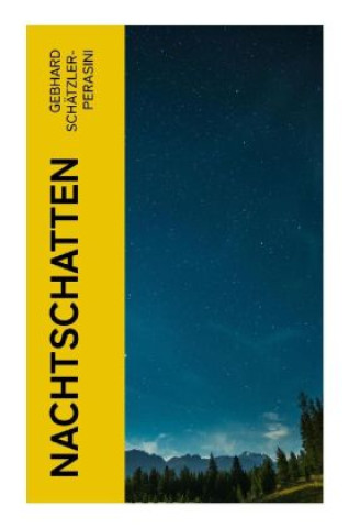 Knjiga Nachtschatten Gebhard Schätzler-Perasini