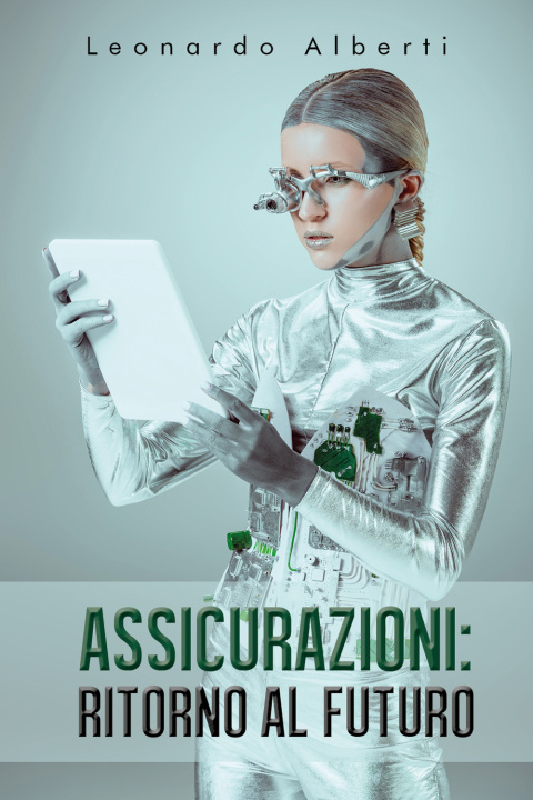 Kniha Assicurazioni: ritorno al futuro Leonardo Alberti