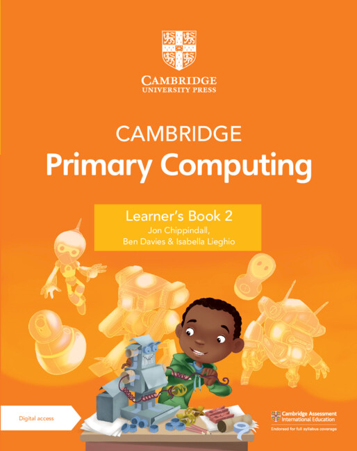 Könyv Cambridge Primary Computing Learner's Book 2 with Digital Access (1 Year) Jon Chippindall