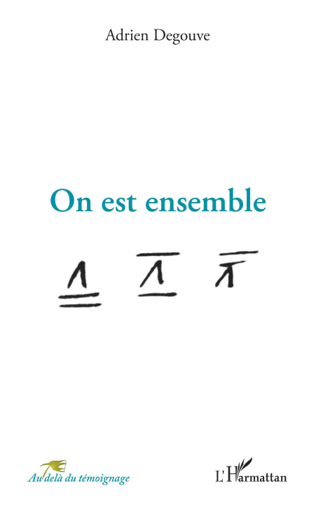 Knjiga On est ensemble Degouve