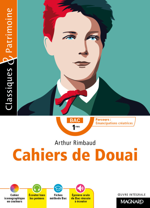 Könyv Cahier de Douai - Bac Français 1re 2024 - Classiques et Patrimoine Rimbaud