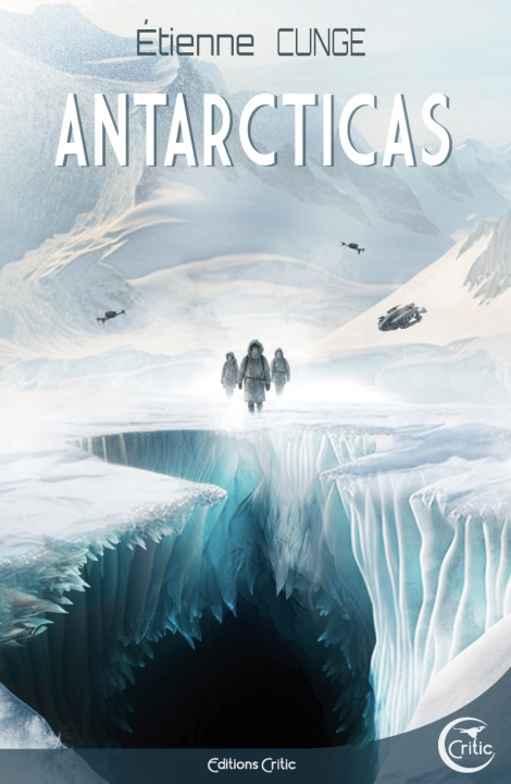 Buch Antarcticas Etienne CUNGE