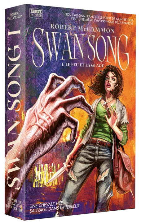 Kniha Swan Song : Tome 1 - Le feu et la glace Robert MCCAMMON