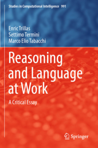 Knjiga Reasoning and Language at Work Enric Trillas