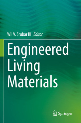 Buch Engineered Living Materials Wil V. Srubar III