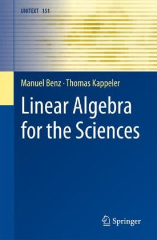 Kniha Linear Algebra for the Sciences Manuel Benz