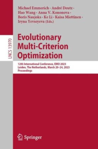 Könyv Evolutionary Multi-Criterion Optimization Michael Emmerich