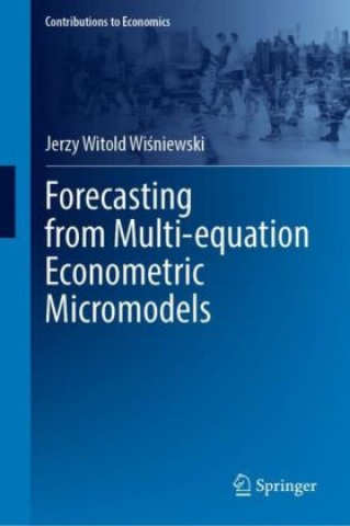 Carte Forecasting from Multi-equation Econometric Micromodels Jerzy Witold Wisniewski
