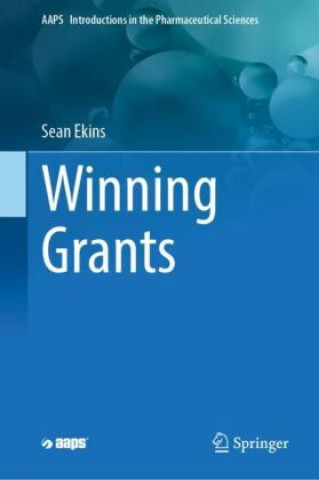 Libro Winning Grants Sean Ekins